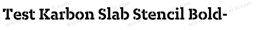 Test Karbon Slab Stencil Bold字体转换